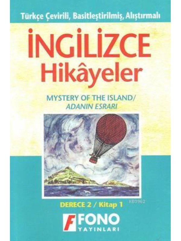 Türkçe Çevirili, Basitleştirilmiş, Alıştırmalı İngilizce Hikayeler| Adanın Esrarı; Kitap 1 / Derece 1